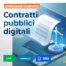 Contratti Pubblici digitali - webinar certificato SNA utile per la qualificazione delle stazioni appaltanti